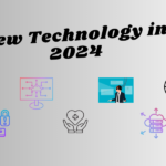 New Technology in 2024