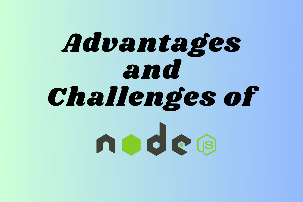 advantages of nodejs